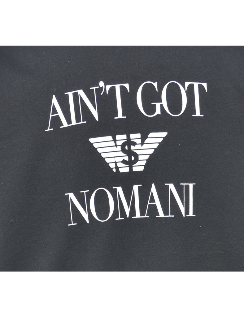 Black Ain't Got Nomani Printed Sweatshirt - L