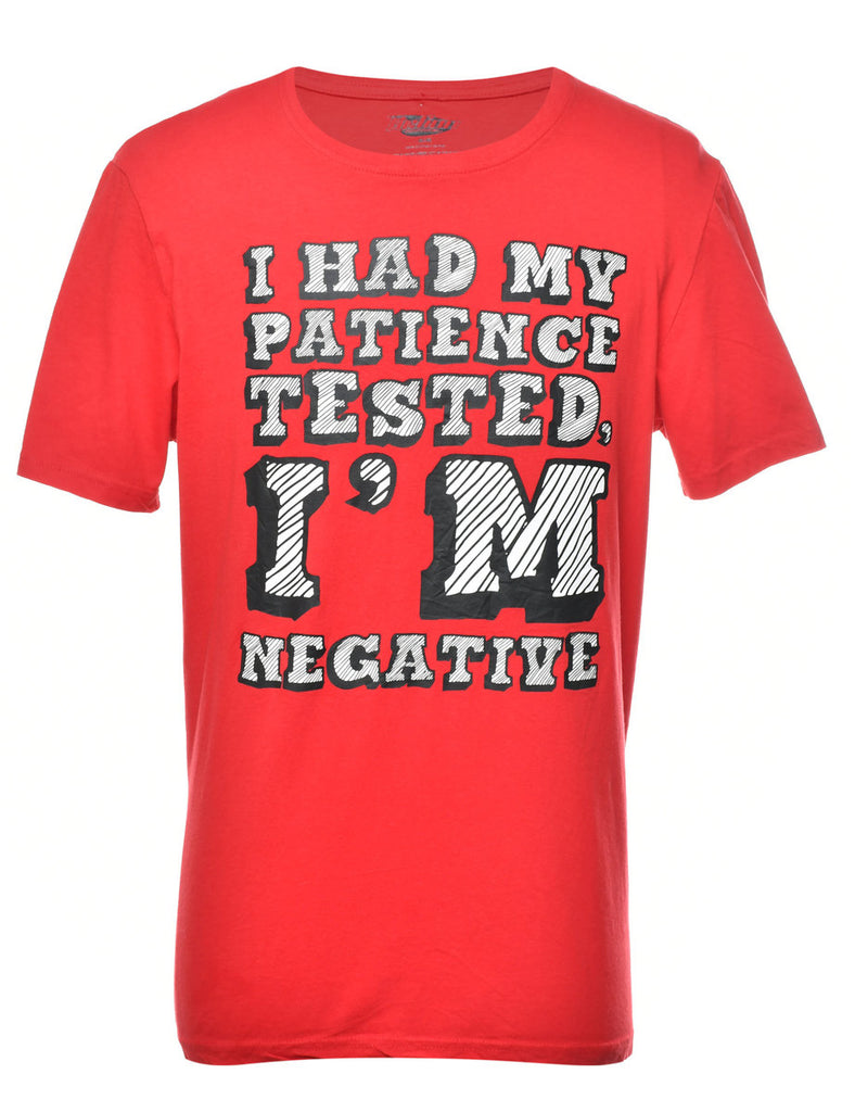 I Had My Patience Tested I'M Negative Printed T-shirt - M